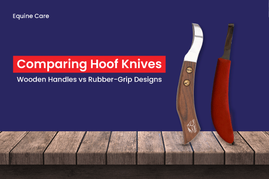 Comparing Hoof Knives: Wooden Handles vs. Rubber-Grip Designs