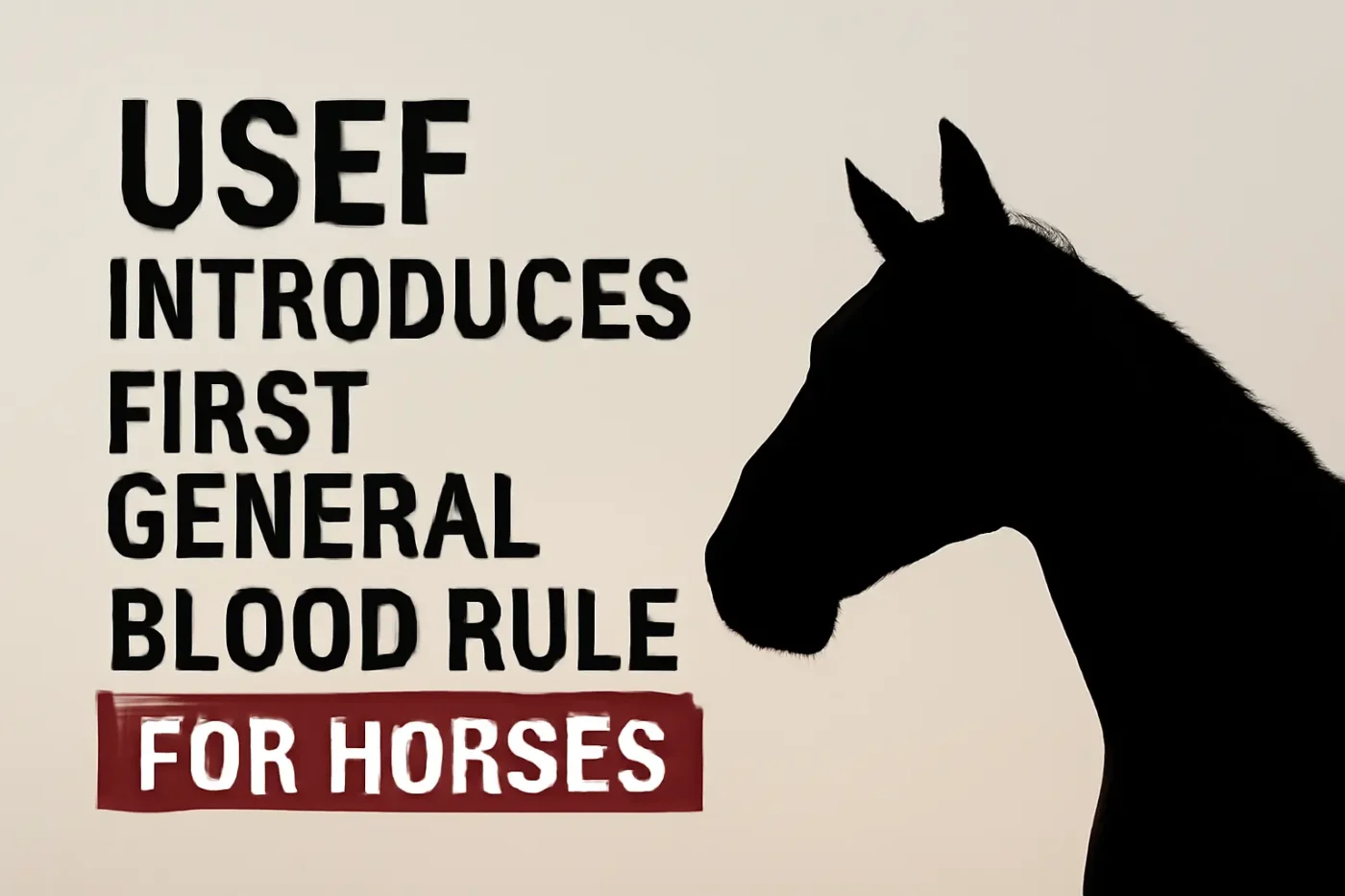 USEF blood rule announcement
