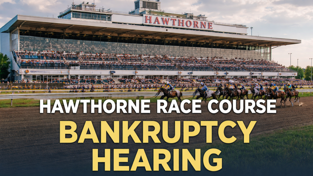 Judge reviews Hawthorne Race Course bankruptcy case as horsemen await court decision