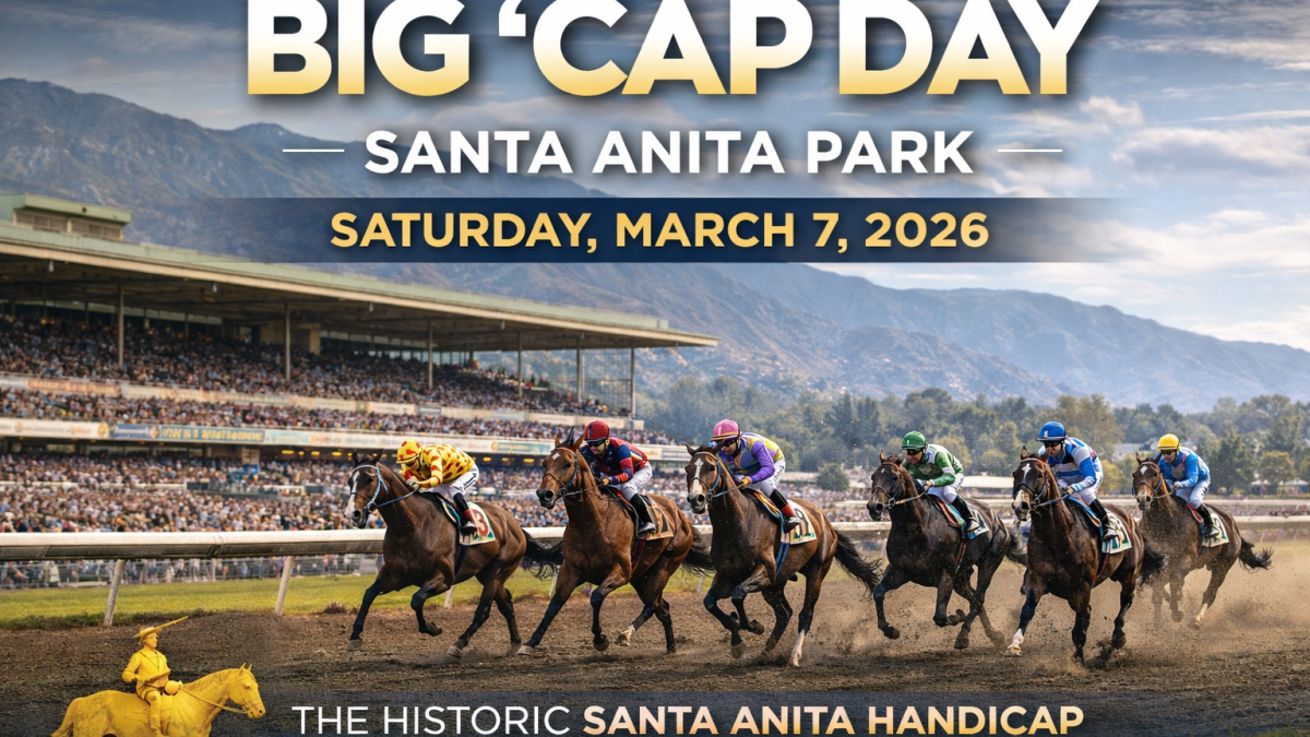 Horse racing action at Santa Anita Park during Big ’Cap Day 2026 stakes races