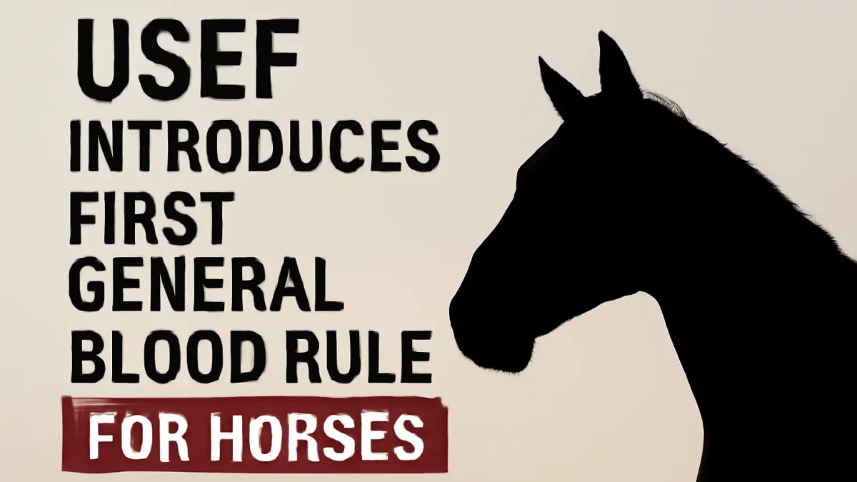 USEF blood rule announcement
